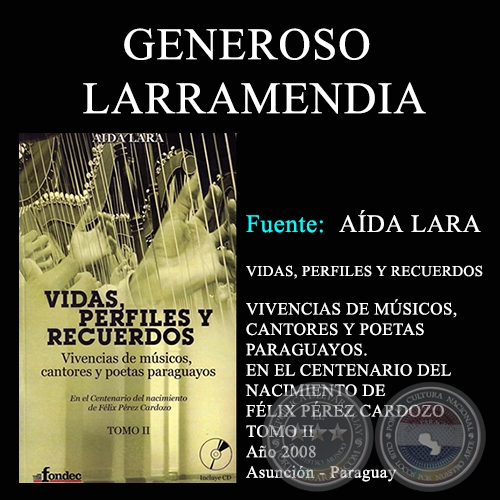 GENEROSO LARRAMENDIA - VIDAS, PERFILES Y RECUERDOS (TOMO II)